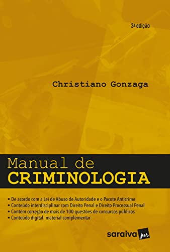 Ler Manual de Criminologia - 3ª edição 2022, do autor Christiano Gonzaga