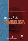 Ler Manual de Criminologia (Edição 1), do autor Rodrigo Augusto Costa de Oliveira Santos; Rodrigo Augusto Tadeu Martins Leal da Silva Ler Manual de Criminologia (Edição 1), do autor Rodrigo Augusto Costa de Oliveira Santos; Rodrigo Augusto Tadeu Martins Leal da Silva