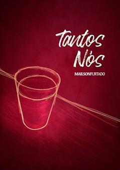 Tantos Nós, do autor Mailson Furtado