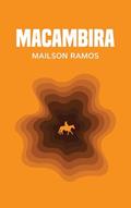 Ler Macambira, do autor Mailson Ramos Ler Macambira, do autor Mailson Ramos