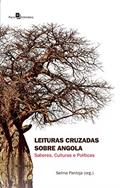 Ler Leituras Cruzadas sobre Angola: Saberes, Culturas e Políticas - volume 2, do autor Selma Pantoja
