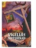 Ler VIGÍLIAS NORTUNAS, do autor FELIPE VALE DA SILVA