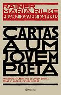 Ler Cartas a um jovem poeta: incluindo as cartas que o jovem poeta, Franz X. Kappus, enviou a Rilke, do autor Rainer Maria Rilke Ler Cartas a um jovem poeta: incluindo as cartas que o jovem poeta, Franz X. Kappus, enviou a Rilke, do autor Rainer Maria Rilke