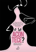 Ler E se acontece?, do autor Melanie Harlow; David Romanov