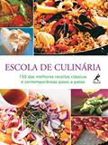 Ler Escola de culinária: 150 das melhores receitas clássicas e contemporâneas passo a passo, do autor Octopus (Instituição) Ler Escola de culinária: 150 das melhores receitas clássicas e contemporâneas passo a passo, do autor Octopus (Instituição)