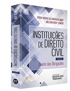 Instituições de Direito Civil. Direito das Obrigações - Volume 2, do autor Nelson Nery Junior; Rosa Maria de Andrade Nery