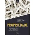 Ler PROPRIEDADE - RECONSTRUÇÕES NA ERA DO ACESSO E COMPARTILHAMENTO - 1ª ED - 2022, do autor Danielle Portugal de Biazi Ler PROPRIEDADE - RECONSTRUÇÕES NA ERA DO ACESSO E COMPARTILHAMENTO - 1ª ED - 2022, do autor Danielle Portugal de Biazi