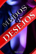 Ler Medos & desejos, do autor Fernando H. De Marchi Ler Medos & desejos, do autor Fernando H. De Marchi