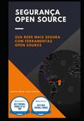 Ler Segurança Open Source: Sua rede mais segura com ferramentas Open Source (Portuguese Edition), do autor Diego Brum Lima Rocha Ler Segurança Open Source: Sua rede mais segura com ferramentas Open Source (Portuguese Edition), do autor Diego Brum Lima Rocha