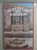 Ler Cidadelas do Mistério: De Atlântida às Minas do Rei Salomão, do autor L. Sprague de Camp; Catherine C. de Camp