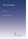 Ler Os humildes: Romance (Portuguese Edition), do autor Fidelino de Figueiredo