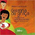 Ler Gelatina de graça, do autor Christian David; Rafael Bicca Machado