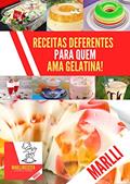 Ler Receitas deliciosas para quem ama gelatina : Gelatina ainda mais saborosa, do autor Receita Marlli Ler Receitas deliciosas para quem ama gelatina : Gelatina ainda mais saborosa, do autor Receita Marlli