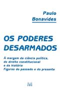 Ler Os poderes desarmados - 1 ed./2002, do autor Paulo Bonavides
