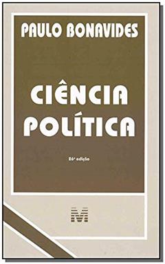 Ciência Política - 26 ed./2019, do autor Paulo Bonavides