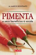 Ler Pimenta e Seus Benefícios à Saude, do autor Marcio Bontempo