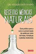 Ler Receitas Médicas Naturais: Guia Prático Para a Cura e a Preservação da Saúde por Meio de Frutas, Hortaliças e Plantas Medicinais, do autor Marcio Bontempo Ler Receitas Médicas Naturais: Guia Prático Para a Cura e a Preservação da Saúde por Meio de Frutas, Hortaliças e Plantas Medicinais, do autor Marcio Bontempo
