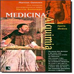 Medicina e Alquimia, do autor Marcio Bontempo