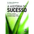 Ler A História do Sucesso, do autor Marcio Bontempo Ler A História do Sucesso, do autor Marcio Bontempo