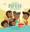 Ler Enquanto o almoço não fica pronto..., do autor Sonia Rosa; Bruna Assis Brasil (ilustradora)