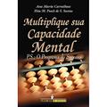 Ler Multiplique Sua Capacidade Mental, do autor Zita M. Poock De S. Santos
