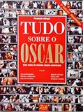 Ler Tudo Sobre o Oscar, do autor Fernando Albagli Ler Tudo Sobre o Oscar, do autor Fernando Albagli
