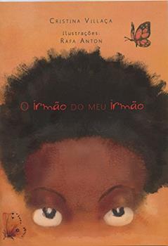 O Irmão do meu Irmão, do autor Cristina Villaça