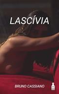 Ler Lascívia, do autor Bruno Cassiano