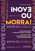 Ler Inove ou Morra!, do autor Luiz Guimarães Ler Inove ou Morra!, do autor Luiz Guimarães