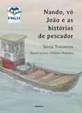 Ler Nando, vô João e as histórias de pescador, do autor Sônia Travassos Ler Nando, vô João e as histórias de pescador, do autor Sônia Travassos