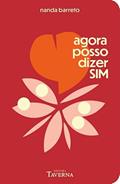 Ler Agora Posso Dizer sim, do autor Nanda Barreto