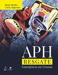 Ler APH - Resgate - Emergência em Trauma, do autor Júnia Júnia Shizue Sueoka
