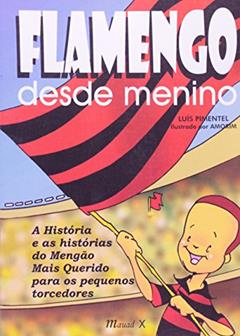 Flamengo Desde Menino, do autor Luís Pimentel
