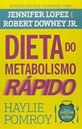 Ler A Dieta do Metabolismo Rápido, do autor Haylie Pomroy