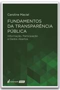 Ler Fundamentos da Transparência Pública - 2022, do autor Caroline Maciel
