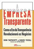 Ler A Empresa Transparente, do autor Don Tapscott; David Ticol