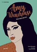 Ler Amy Winehouse: mais forte que ela (Coleção Vidas Ilustradas), do autor Susana Monteagudo Ler Amy Winehouse: mais forte que ela (Coleção Vidas Ilustradas), do autor Susana Monteagudo
