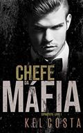 Ler Chefe da Máfia (Soprattuto Livro 1), do autor Kel Costa