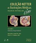 Ler Coleção Netter de Ilustrações Médicas - Sistema Reprodutor - Vol. 1: Coleção Netter de Ilustrações Médicas, do autor Roger Roger P. Smith Ler Coleção Netter de Ilustrações Médicas - Sistema Reprodutor - Vol. 1: Coleção Netter de Ilustrações Médicas, do autor Roger Roger P. Smith