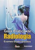 Ler Guia prático de radiologia: Exames especializados, do autor Marcelo Felisberto Ler Guia prático de radiologia: Exames especializados, do autor Marcelo Felisberto