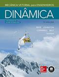 Ler Mecânica Vetorial para Engenheiros: Dinâmica, do autor Ferdinand P. Beer; E. Russell Johnston; Phillip J. Cornwell; Brian P. Self; Sanjeev Sanghi Ler Mecânica Vetorial para Engenheiros: Dinâmica, do autor Ferdinand P. Beer; E. Russell Johnston; Phillip J. Cornwell; Brian P. Self; Sanjeev Sanghi