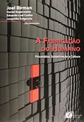 Ler A Fabricação Do Humano - Psicanálise, Subjetivação E Cultura, do autor Joel Birman Ler A Fabricação Do Humano - Psicanálise, Subjetivação E Cultura, do autor Joel Birman
