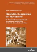 Ler Etnicidade Linguística em Movimento: Os Processos de Transculturalidade Revelados nos Brasileirítalos do Eixo Rio de Janeiro-Juiz de Fora: 3, do autor Mario L M Gaio