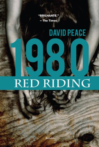 Ler Red Riding. 1980, do autor David Peace