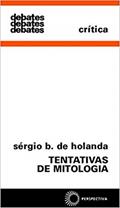Ler Tentativas de mitologia, do autor Sérgio Buarque de Holanda