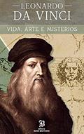 Ler Leonardo Da Vinci: A vida, arte e mistérios de um dos maiores gênios da história (Maiores Pintores da História Livro 1), do autor John F. Kalli