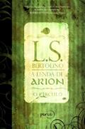 Ler A lenda de Arion: O Círculo, do autor L. S. Bertolino