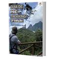 Ler Guia de Pré-Trekking - 2ª Edição : Este é o seu manual para começar no mundo das trilhas!, do autor Kleber Santos Ler Guia de Pré-Trekking - 2ª Edição : Este é o seu manual para começar no mundo das trilhas!, do autor Kleber Santos