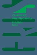 Ler Caminhar, uma filosofia, do autor Frédéric Gros