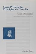 Ler Carta-prefácio dos princípios da filosofia, do autor René Descartes Ler Carta-prefácio dos princípios da filosofia, do autor René Descartes